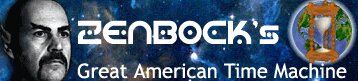 Zenbock's Great American Time Machine